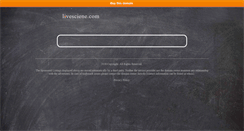 Desktop Screenshot of livesciene.com